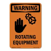 OSHA WARNING Sign - Rotating Equipment With Symbol| �Made in the USA
