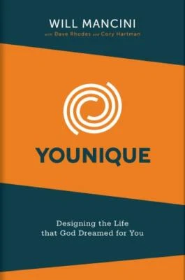 Younique: Designing the Life that God Dream- Mancini, 1462766676, hardcover, new