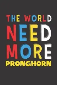 在飛比找博客來優惠-The World Need More Pronghorn:
