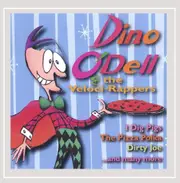 Dino Odell & the Veloci-Rappers - Dino ODell & the Veloci-Rappers CD