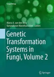 Genetic Transformation Systems in Fungi, Volume 2 by Marco A. van den Berg (Engl