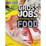 GROSS JOBS WORKING WITH FOOD: 4D AN AUGMENTED READING EXPERIENCE