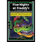 Five Nights at Freddy's An Interactive Novel: Escape the Pizzaplex by Scott Cawthon and Lyndsay Ely - Book