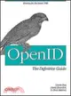 OpenID: the Definitive Guide