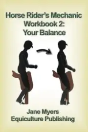 Horse Rider's Mechanic Workbook 2: Your Balance (Horse Rider's Mechanic)