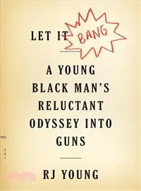 在飛比找三民網路書店優惠-Let It Bang ― A Young Black Ma