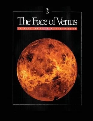 The Face of Venus: The Magellan Radar Mapping Mission by Ladislav E. Roth (Engli