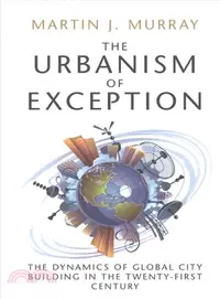 在飛比找三民網路書店優惠-The Urbanism of Exception ― Th