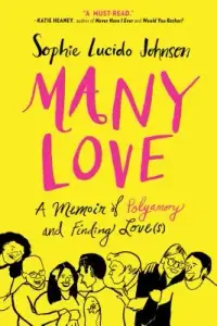 在飛比找博客來優惠-Many Love: A Memoir of Polyamo