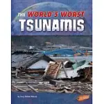 THE WORLD’S WORST TSUNAMIS