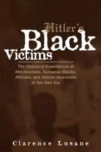 在飛比找博客來優惠-Hitler’s Black Victims: The Hi