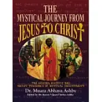 CHRISTIAN YOGA: THE MYSTICAL JOURNEY FROM JESUS TO CHRIST