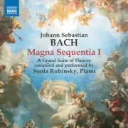 Magna Sequentia I by Bach, J.S. / Rubinsky (CD, 2019)