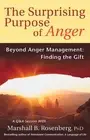 Surprising Purpose of Anger: Beyond Anger Management, Finding the Gift by Marsha