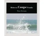 Two Oceans - Rebecca Coupe Franks CD