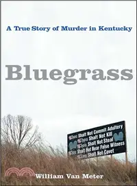 在飛比找三民網路書店優惠-Bluegrass ─ A True Story of Mu