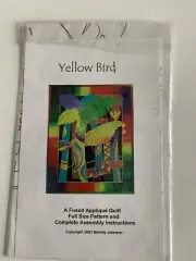 ‘Yellow Bird’ A Fused Applique Art Quilt Pattern 2003 By Melody Johnson