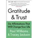 GRATITUDE AND TRUST: SIX AFFIRMATIONS THAT WILL CHANGE YOUR LIFE