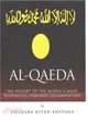 Al-Qaeda ― The History of the World's Most Notorious Terrorist Organization