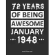 72 Years Of Being Awesome January 1948 Monthly Planner 2020: Calendar / Planner Born in 1948, Happy 72nd Birthday Gift, Epic Since 1948