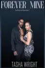 Forever Mine: The Westbrook Series: Obsessions: Obsessions by Tasha Wright (Engl