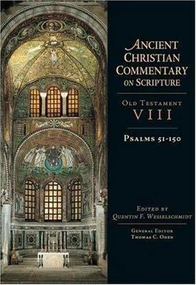 Psalms 51-150: Volume 8 (Volume 8) (Ancient Christian Commentary on Scripture)