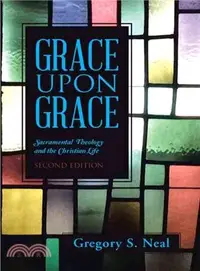 在飛比找三民網路書店優惠-Grace upon Grace ─ Sacramental