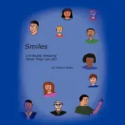 Smiles: It's Really Amazing What They Can Do by Tammy Nolan (English) Paperback