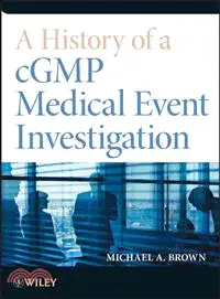在飛比找三民網路書店優惠-A History Of A Cgmp Medical Ev
