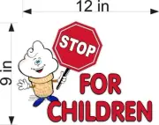 STOP FOR CHILDREN VINYL DECAL (CHOOSE YOUR SIZE) ICE CREAM TRUCK VAN