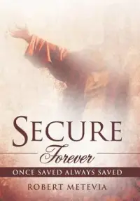 在飛比找博客來優惠-Secure Forever: Once Saved Alw