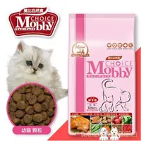 在飛比找蝦皮購物優惠-[阿發] 莫比-Mobby 幼母貓 專用配方 貓飼料