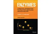 Enzymes: A Practical Introduction to Structure, Mechanism, and Data Analysis - Robert A. Copeland