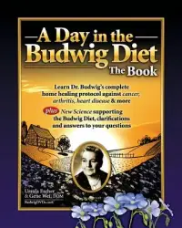 在飛比找博客來優惠-A Day in the Budwig Diet: The 