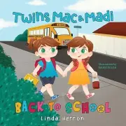 Twins Mac & Madi Back to School Herron, Linda Paperback
