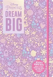 Disney Princess: Dream Big Weekly Planner
