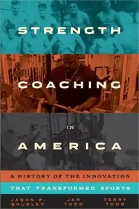 在飛比找三民網路書店優惠-Strength Coaching in America ―