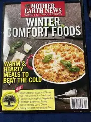 Mother Earth News Winter Comfort Foods Winter 2017 Wiser Living Series