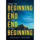 From the Beginning of the End to the End of the Beginning: The Past, Present and Future of Created Life