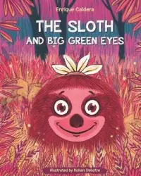 在飛比找博客來優惠-The Sloth and Big Green Eyes: 