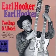 Earl Hooker - Two Bugs & a Roach [New CD]
