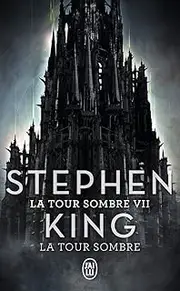 La Tour Sombre, Tome 7 : La Tour Sombre