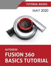 在飛比找博客來優惠-Autodesk Fusion 360 Basics Tut