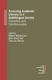 Assessing Academic Literacy in a Multilingual Society: Transition and Transforma