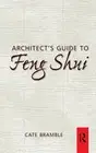 Architect's Guide to Feng Shui, Bramble New 9781138159747 Fast Free Shipping..