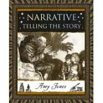 NARRATIVE: TELLING THE STORY