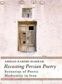 在飛比找三民網路書店優惠-Recasting Persian Poetry ─ Sce