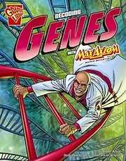 Decoding Genes With Max Axiom, Super Scientist (Graphic Science)