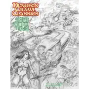 Dungeon Crawl Classics RPG: #87 Against the Atomic Overlord (Sketch Cover)