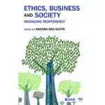 ETHICS, BUSINESS AND SOCIETY